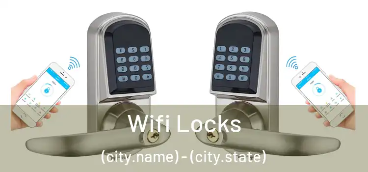  Wifi Locks (city.name) - (city.state)